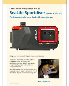 Bijlage onderwater fotograferen met Sealife SL405/400Android