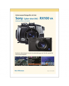 Anleitung Unterwasserfotografie mit der Sony RX100 VA